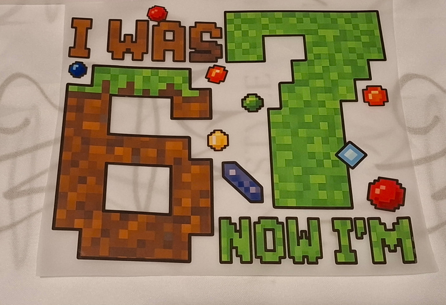 I was 6 now im 7 birthday t-shirt